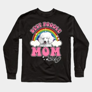 Best Poodle Mom Long Sleeve T-Shirt